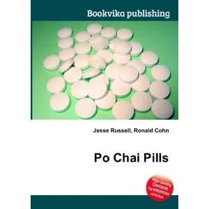  Po Chai Pills Ronald Cohn Jesse Russell Books