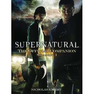  Supernatural: The Official Companion Season 1: Undefined 