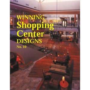   Design 10 (9781584710332) International Council of Shopping Center