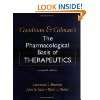 Goodman and Gilmans the Pharmacological Basis of Therapeutics 