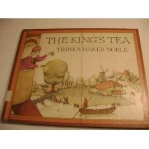  The Kings Tea (9780803745292) Trinka Hakes Noble Books