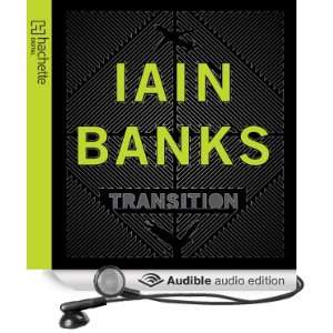   : Transition (Audible Audio Edition): Iain Banks, Peter Kenny: Books