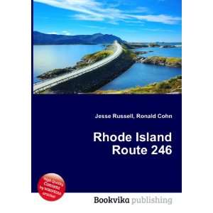  Rhode Island Route 246 Ronald Cohn Jesse Russell Books
