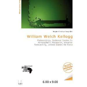  William Welch Kellogg (9786200653956) Waylon Christian 