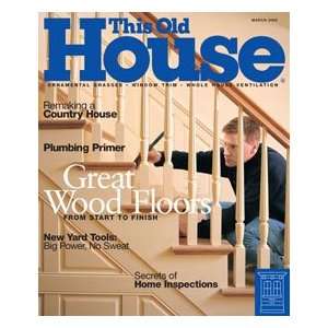  This Old House Magazine March 2000 
