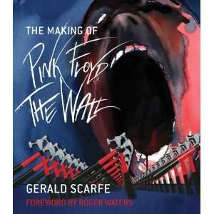   The Making of Pink Floyd The Wall [Paperback] Gerald Scarfe Books
