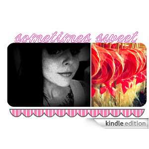  Sometimes Sweet: Kindle Store: Danielle Hampton