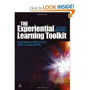  The Experiential Learning Toolkit Blending Practice with 