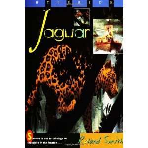  Jaguar [Paperback] Roland Smith Books