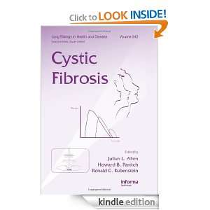 Cystic Fibrosis (Lung Biology in Health and Disease) Julian Allen 