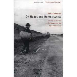  On Hobos and Homelessness (Heritage of Sociology Series 