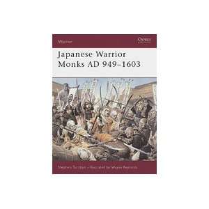  Japanese Warrior Monks (949 1603) Book by Stephen Turnbull 