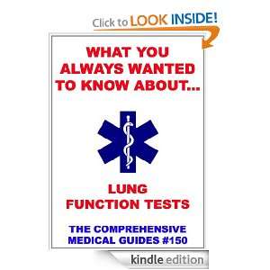   Always Wanted To Know About Lung Function Tests (Medical Basic Guides