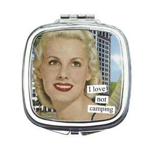  Anne Taintor   I Love Not Camping Compact Mirror Health 