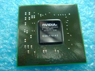nVIDIA Geforce 8600M GS G86 770 A2 G84M Chip BGA  