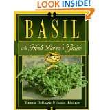 Basil An Herb Lovers Guide by Thomas DeBaggio and Susan Belsinger 