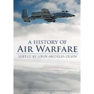  A History of Air Warfare [Audio CD] John Andreas Olsen 