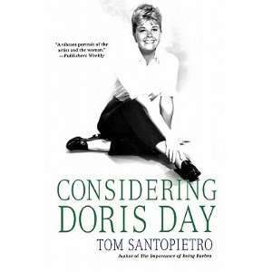 Considering Doris Day   [CONSIDERING DORIS DAY] [Paperback] Tom 