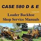 Case 580D 580E 580 D & E Loader Backhoe Tractor Shop Service Manual 