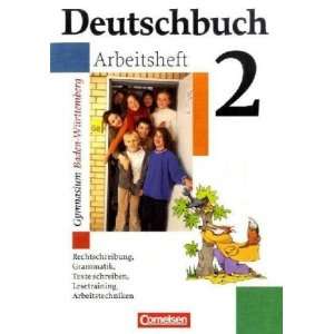    Gymnasium Baden Württemberg: Deutschbuch 2. Arbeitsheft. Baden 