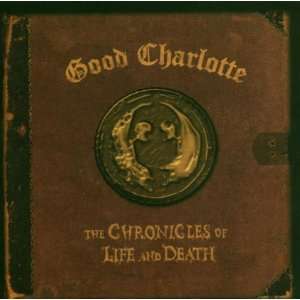 The Chronicles of Life and Death (Death Version) Good Charlotte 