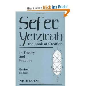 Sefer Yetzirah The Book of Creation In Theory and Practice  