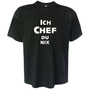 Ich Chef Du Nix T shirt   T Shirt Gr. XL  Sport & Freizeit