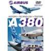 Airbus A380 Vol. 1 Geschichte, Technik, …