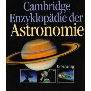 Cambridge Enzyklopädie der Astronomie. Sonderausgabe: .de 