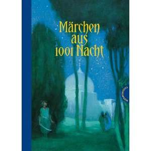 Märchen aus 1001 Nacht: .de: Karl Mühlmeister: Bücher