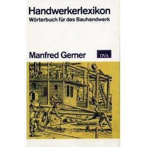   Wörterbuch für das Bauhandwerk  Manfred Gerner Bücher