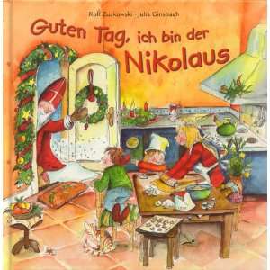 Guten Tag, ich bin der Nikolaus: .de: Rolf Zuckowski, Julia 