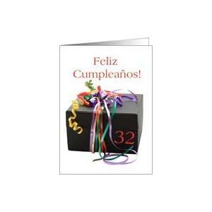 32nd birthday gift with ribbons   Feliz Cumpleaños   Spanish card 