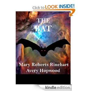 The Bat (Annotated) Avery Hopwood, Mary Roberts Rinehart  