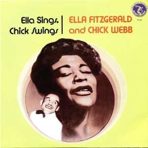    Ella Sings, Chick Swings Ella Fitzgerald & Chick Webb Music