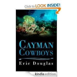 Cayman Cowboys: Eric Douglas:  Kindle Store