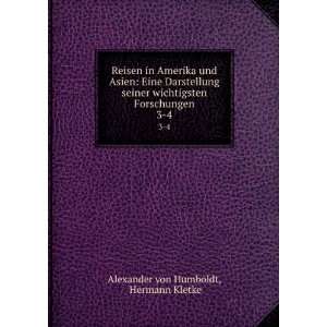   Forschungen. 3 4 Hermann Kletke Alexander von Humboldt Books