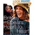 Britney Spears Heart to Heart by Britney Spears ( Paperback   May 