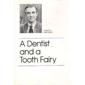   AND A TOOTH FAIRY hosted by FRED ROGERS (VHS TAPE) 