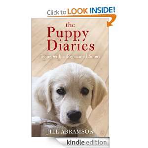 The Puppy Diaries Jill Abramson  Kindle Store