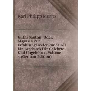   Und Ungelehrte, Volume 4 (German Edition) Karl Philipp Moritz Books