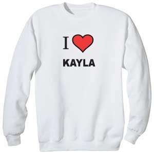  Kayla I Love Kayla Sweatshirt SIZE ADULT SMALL 