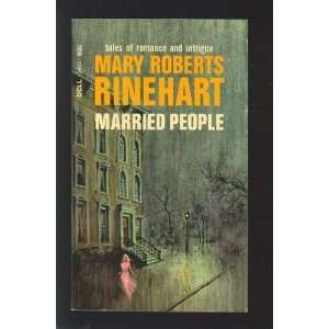 Married People Mary Roberts Rinehart  Books
