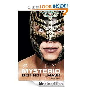 Rey Mysterio Jeremy Roberts  Kindle Store