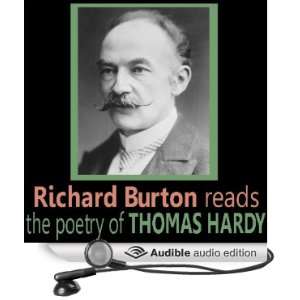 Richard Burton Reads the Poetry of Thomas Hardy [Abridged] [Audible 