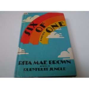  Six of One  A Novel Rita Mae Brown Books