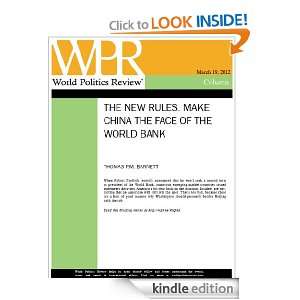 Make China the Face of the World Bank (The New Rules, by Thomas P.M 