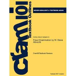  Studyguide for Fraud Examination by W. Steve Albrecht 