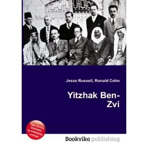  Yitzhak Ben Zvi Ronald Cohn Jesse Russell Books