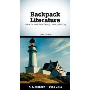  Literature An Introduction to Fiction, Poetry, Drama, and Writing 